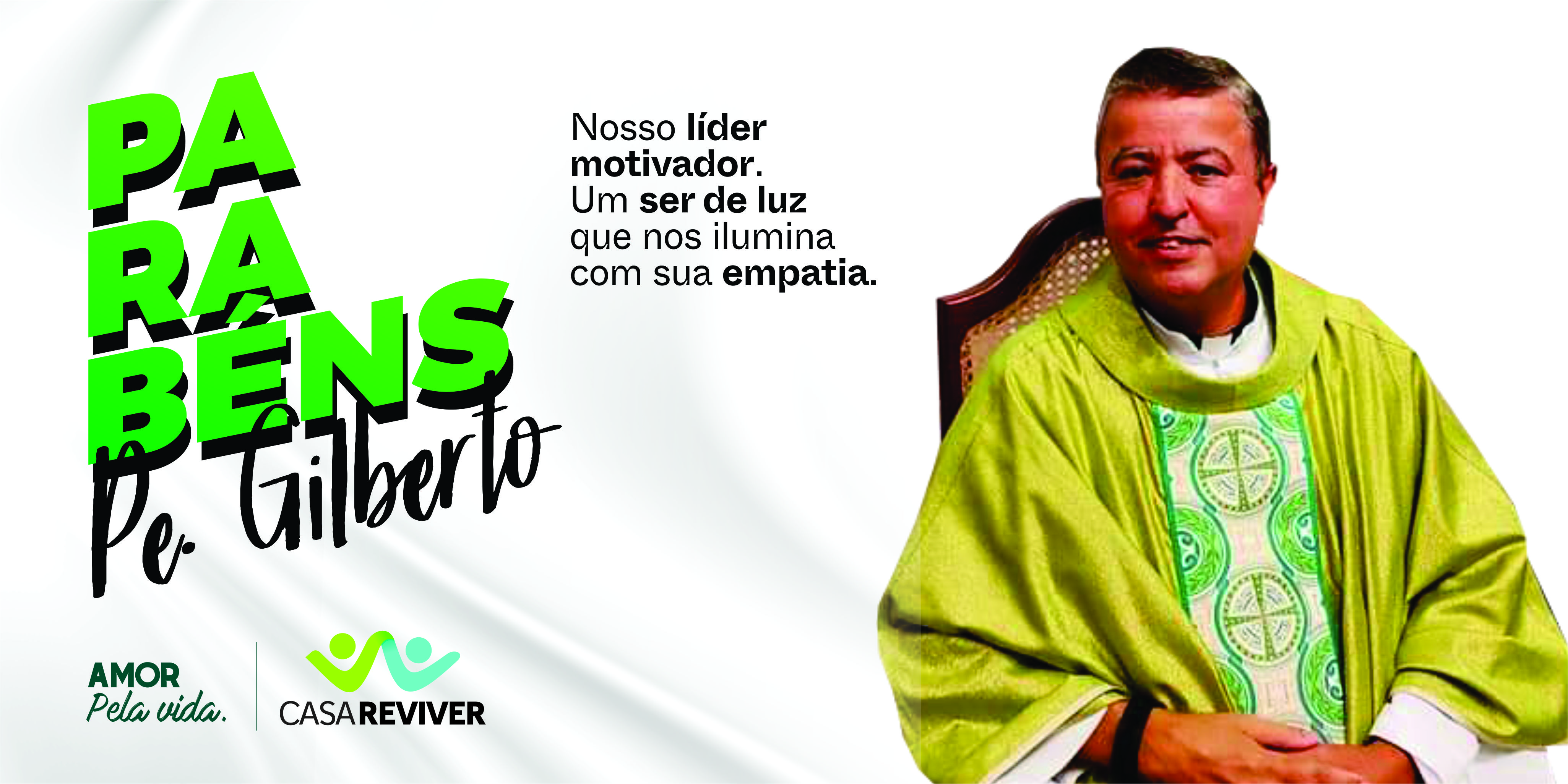 Parabéns Padre Gilberto